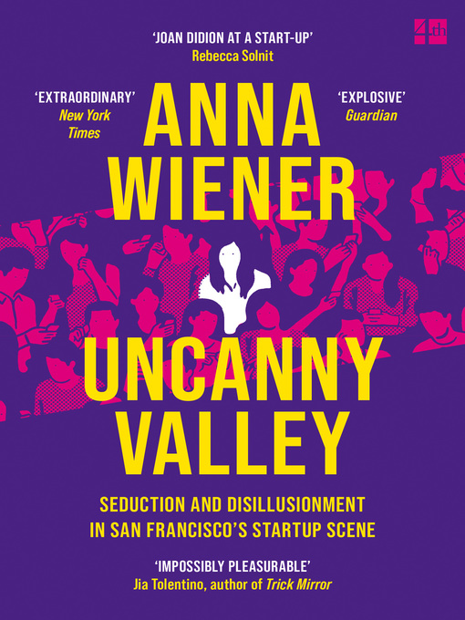 Title details for Uncanny Valley by Anna Wiener - Available